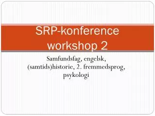 srp konference workshop 2