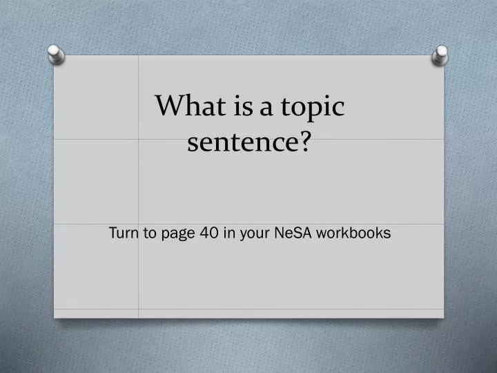 what is a topic sentence