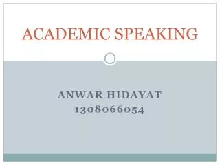 ACADEMIC SPEAKING