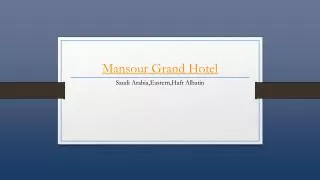 Mansour Grand Hotel