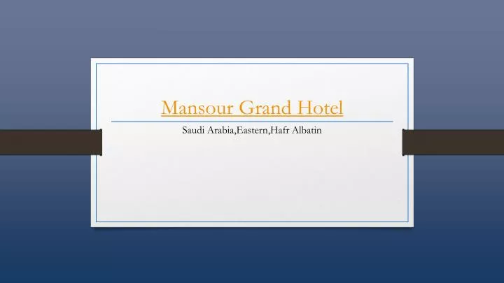 mansour grand hotel