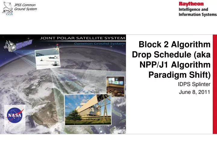 block 2 algorithm drop schedule aka npp j1 algorithm paradigm shift