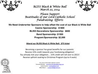 BLISS Black &amp; White Ball March 22, 2014 Please Support Beatitudes of our Lord Catholic School