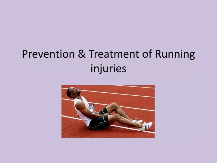 prevention treatment of running injuries