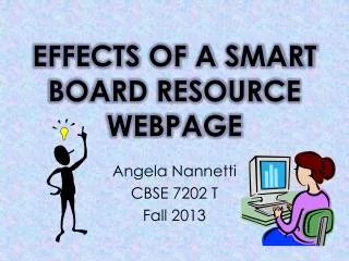 EFFECTS OF A SMART BOARD RESOURCE WEBPAGE