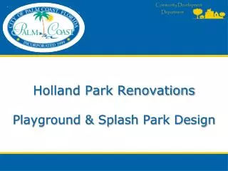 Holland Park Renovations Playground &amp; Splash Park Design