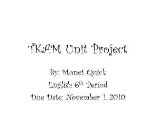 TKAM Unit Project