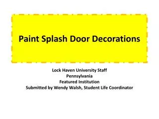 Paint Splash Door Decorations