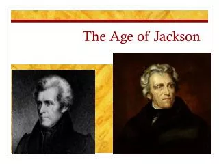 The Age of Jackson