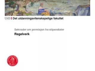 s knader om p ermisjon fra stipendiater
