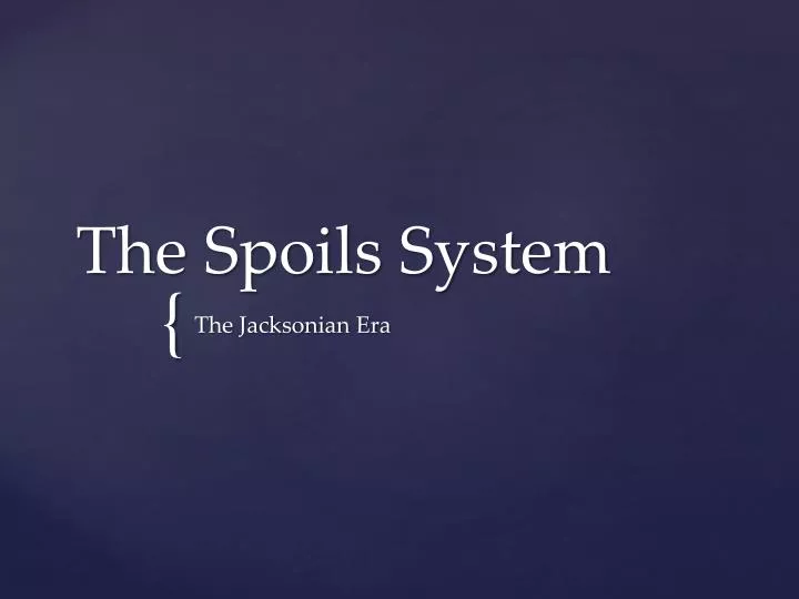 the spoils system