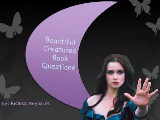 Beautiful Creatures Book Questions