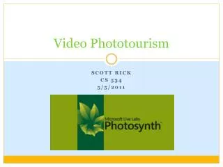 Video Phototourism