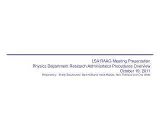 LSA RAAG Meeting Presentation Physics Department Research Administrator Procedures Overview