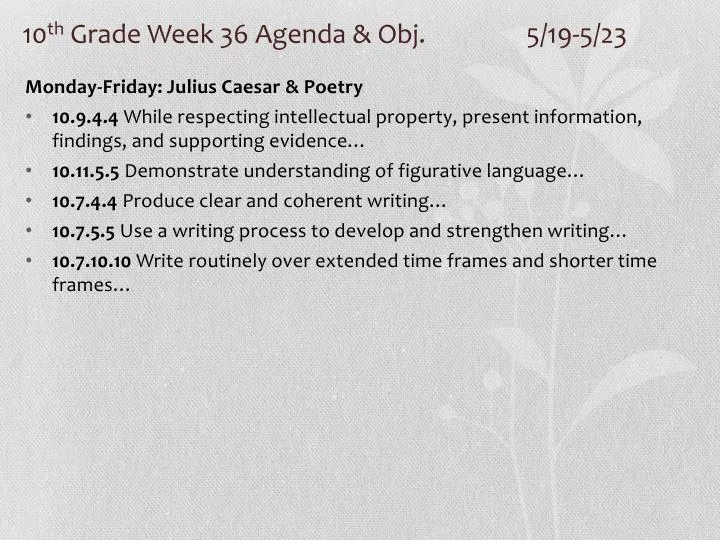 10 th grade week 36 agenda obj 5 19 5 23
