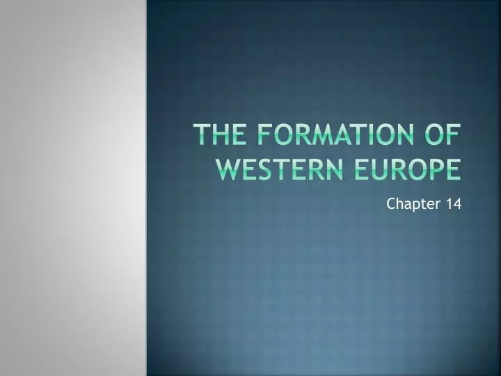 the formation of western europe