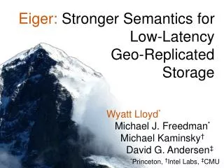 Eiger : Stronger Semantics for Low- Latency Geo -Replicated Storage