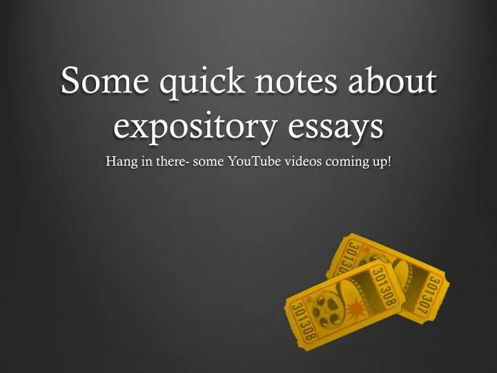 some quick notes about expository essays
