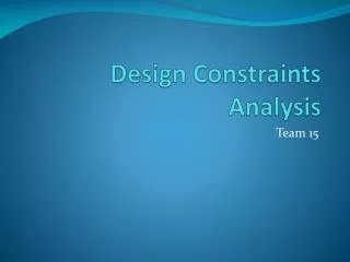 Design Constraints Analysis