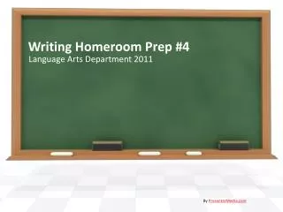 Writing Homeroom Prep #4