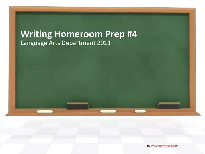 writing homeroom prep 4
