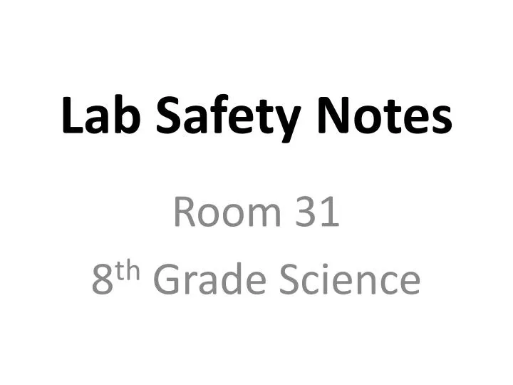 lab safety notes