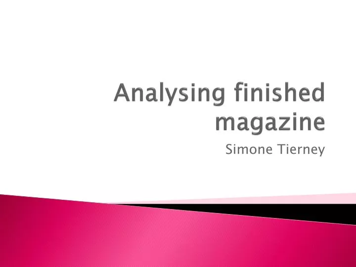 analysing finished magazine