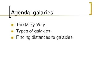 Agenda: galaxies