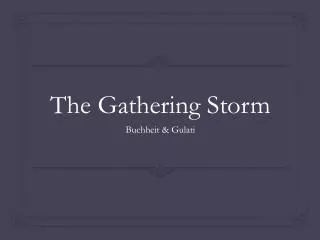 The Gathering Storm