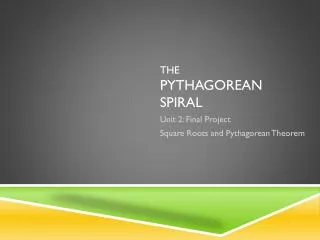 The Pythagorean Spiral
