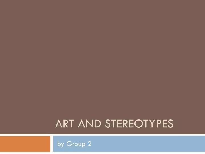 art and stereotypes