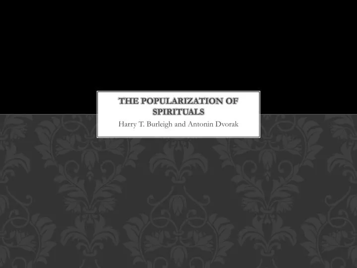 the popularization of spirituals