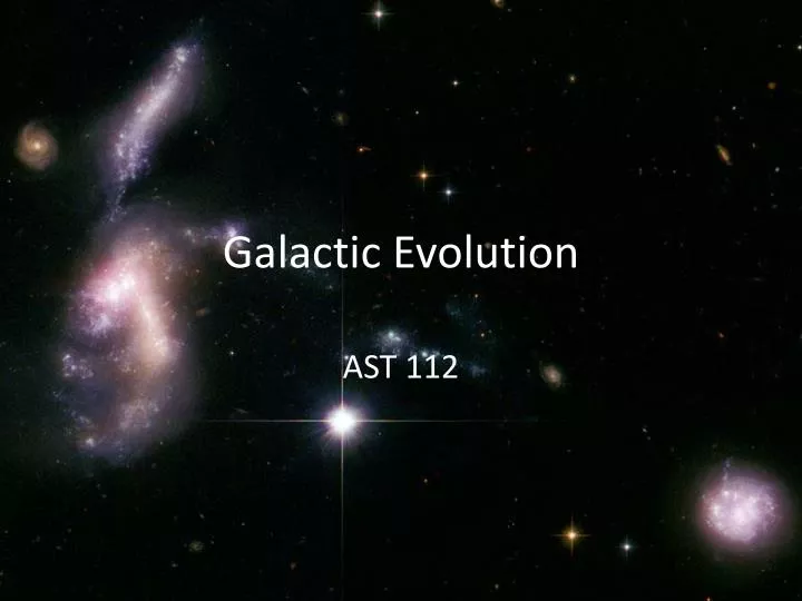 galactic evolution