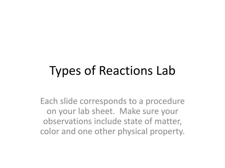 types of reactions lab