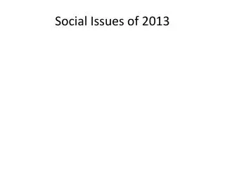 Social Issues of 2013