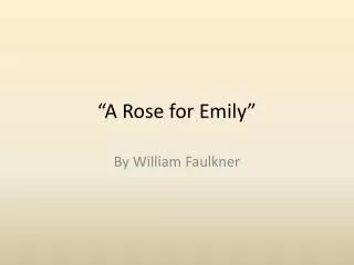 a rose for emily