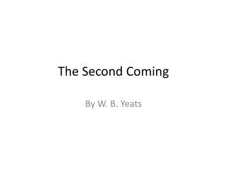 the s econd coming