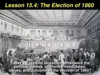 Lesson 15.4: The Election of 1860