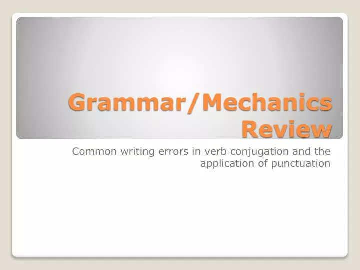 grammar mechanics review