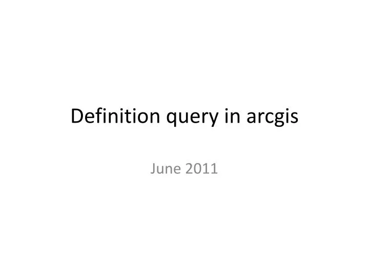definition query in arcgis