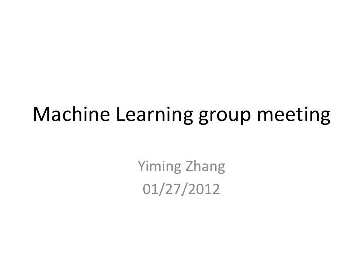 machine learning group meeting