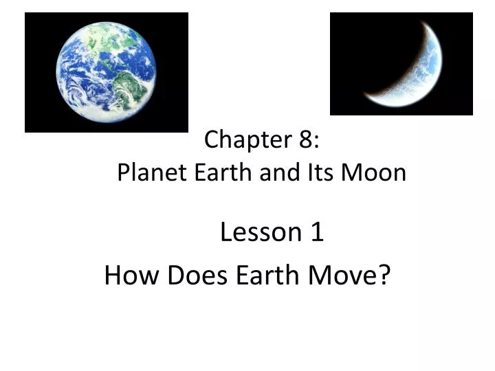 chapter 8 planet earth and its moon