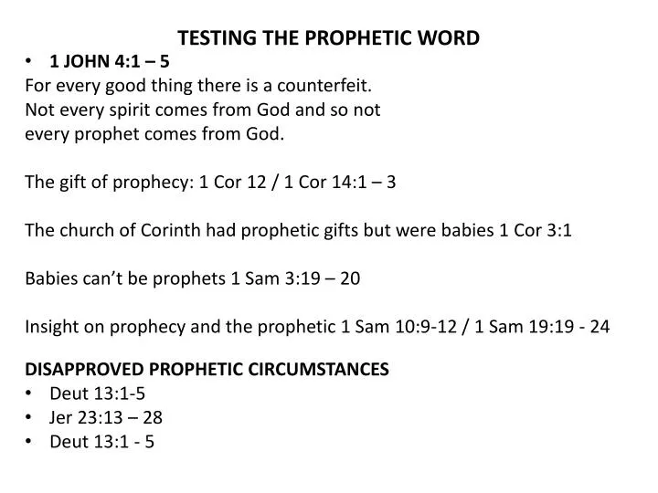 testing the prophetic word