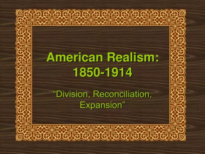 american realism 1850 1914
