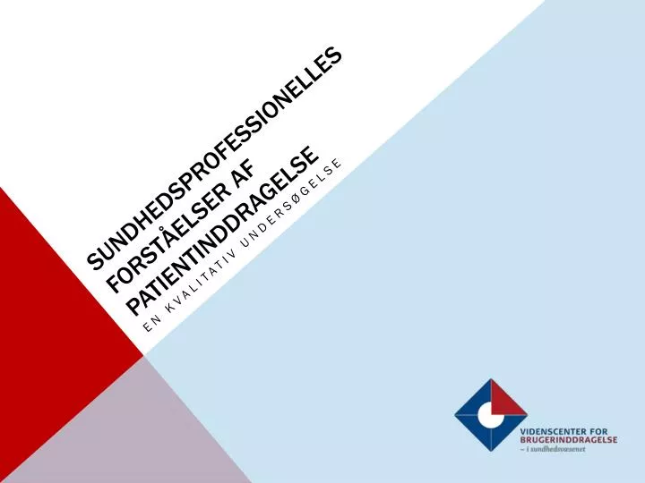 sundhedsprofessionelles forst elser af patientinddragelse