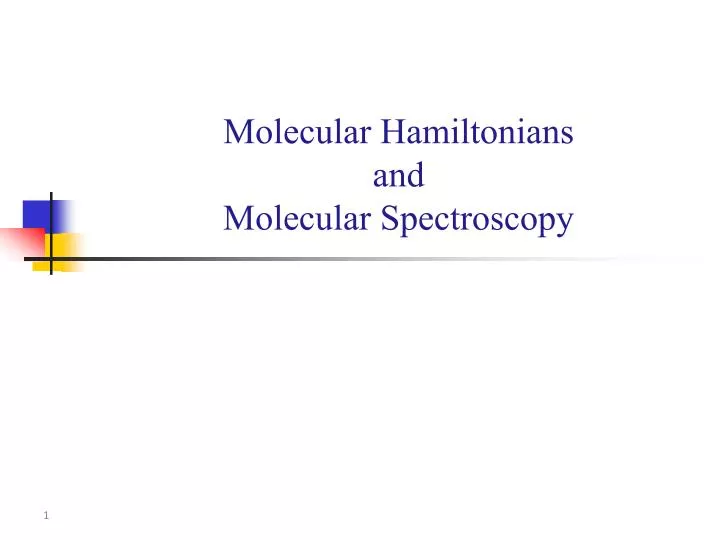 molecular hamiltonians and molecular spectroscopy