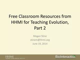 Free Classroom Resources from HHMI for Teaching Evolution, Part 2