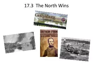 17.3 The North Wins