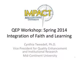 QEP Workshop: Spring 2014 Integration of Faith and Learning