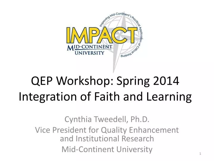 qep workshop spring 2014 integration of faith and learning